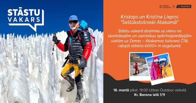 Stāstu vakars ar Kristapu un Kristīni Liepiņiem – “Seštūkstošnieki Atakamā”